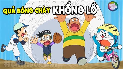 Review Doraemon - Quả Bóng Chày Khổng Lồ | #CHIHEOXINH | #1148 - Phim Hay Nhất