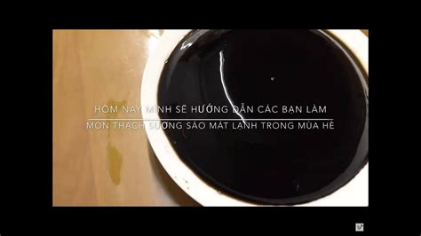 HƯỚNG DẪN LÀM THẠCH SƯƠNG SÁO ĐEN: HOW TO MAKE GRASS JELLY - YouTube