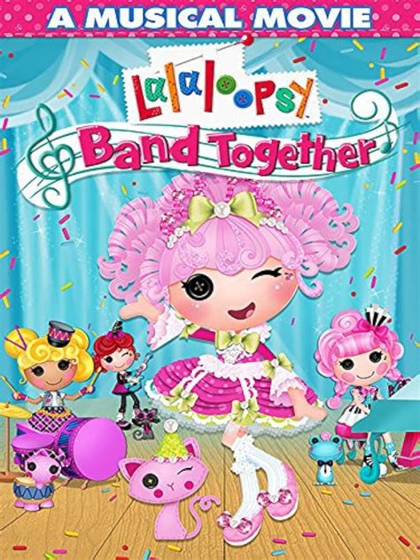 Lalaloopsy: Band Together (Video 2015) - Quotes - IMDb