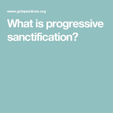 What is progressive sanctification? | Reconciliation, Progress, Bible ...