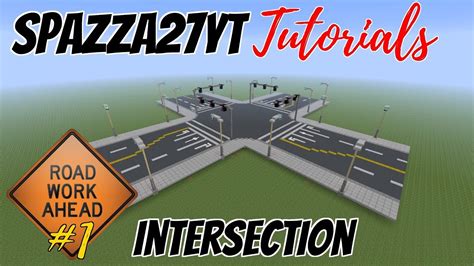 Minecraft 35x35 #1 Road Tutorial - Intersection - YouTube