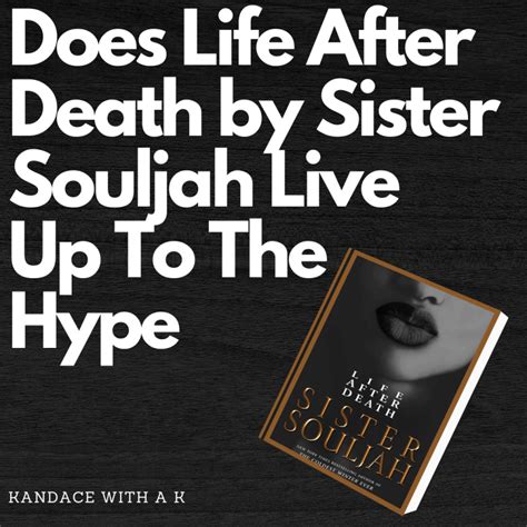 Life After Death by Sister Souljah - Kandace With A K