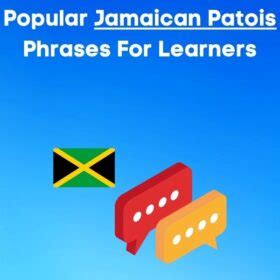 Jamaican Patois – Language Hobo