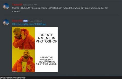 I recreated a Discord bot that I saw here a few weeks ago – ProgrammerHumor.io