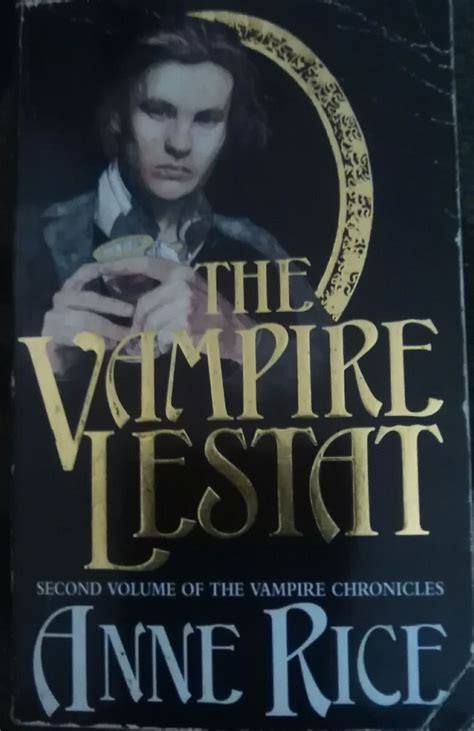 Anne Rice - The Vampire Lestat | The vampire chronicles, Vampire, Anne ...