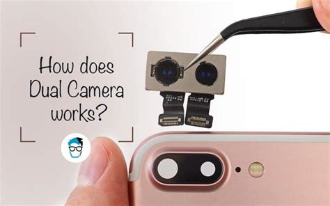 Dual Camera Technology in Smartphones Explained & List of Phones Using It