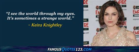 Keira Knightley Quotes on Acting, Character, Pride and Women