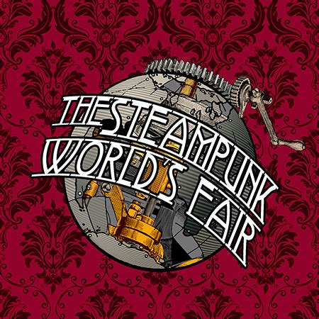 The Steampunk World’s Fair is this weekend!