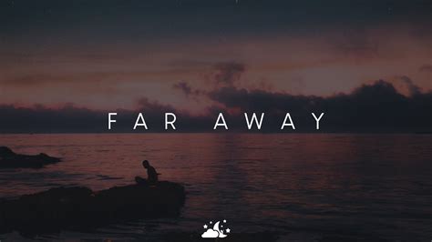 Far Away | Beautiful Chill Music Mix - YouTube