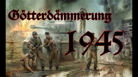 Götterdämmerung 1945 - YouTube