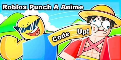 Roblox Punch A Anime Codes (August 2023) - Code Up!