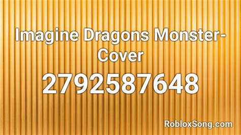 Imagine Dragons Monster-Cover Roblox ID - Roblox music codes