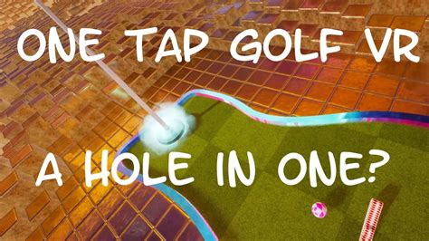 Let's Play One Tap Golf VR & Initial Impressions Review - A PCVR Mini ...