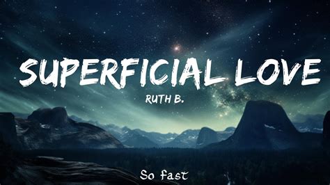 Ruth B. - Superficial Love (Lyrics) / 15 Min Version - YouTube