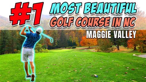 The MOST BEAUTIFUL golf course in North Carolina | Maggie Valley Club ...