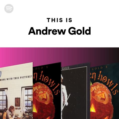 Andrew Gold Songs, Albums and Playlists | Spotify