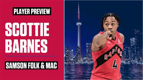 Previewing Scottie Barnes’ Season - Raptors Republic