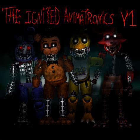 The Ignited Animatronics V1 by ARACELLY06 on DeviantArt