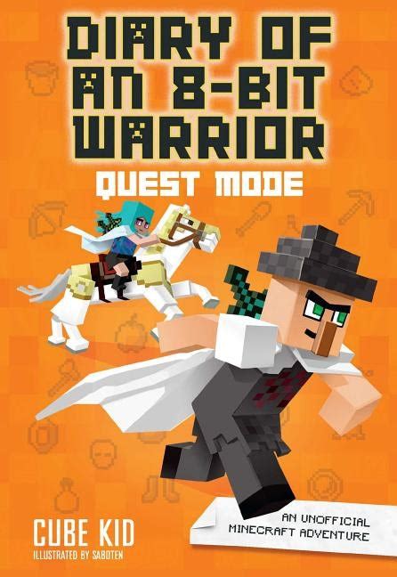 Diary of an 8-Bit Warrior: Quest Mode (Book 5 8-Bit Warrior Series), 5: An Unofficial Minecraft ...