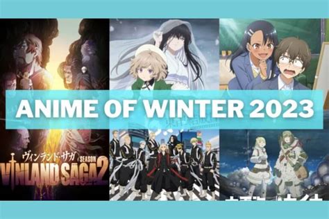 7 Most Anticipated Anime Coming In Winter 2023 | WeebQuiz