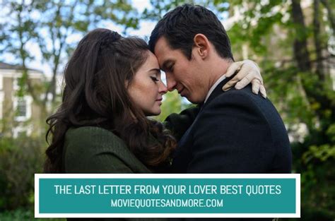 The Last Letter From Your Lover Best Movie Quotes – MovieQuotesandMore