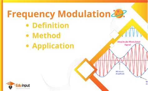 What is Frequency Modulation?-Definition, Method, And Application