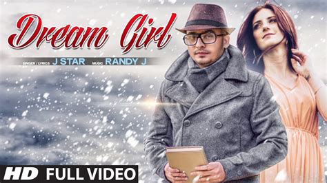 "Dream Girl" Song Full Video Song J Star | Hit Punjabi Song - YouTube