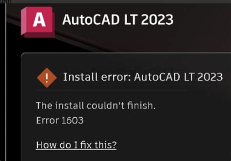 "Install error: [Product] The install couldn't finish. Error 1603" when installing Autodesk ...