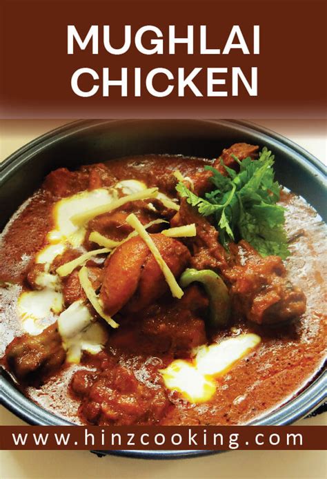 Mughlai Chicken Recipe (North Indian Curry) - Hinz Cooking