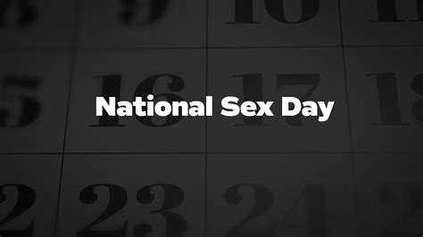 National Sex Day - List of National Days