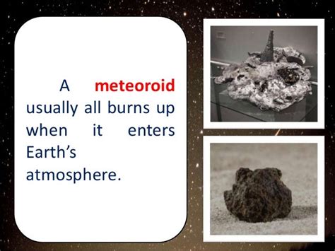 Meteor, meteoroid and meteorites