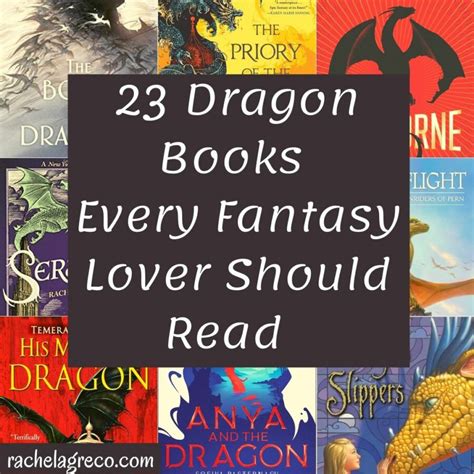 23 Dragon Books Every Fantasy Lover Should Read - Rachel A. Greco