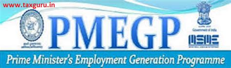 Prime Minister Employment Generation Programme (PMEGP)