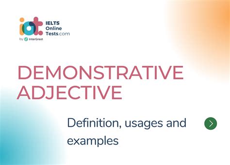 Demonstrative Adjective definition, usages and examples | IELTS Online ...