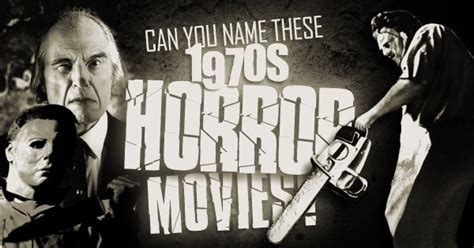 Can You Name These 1970s Horror Movies? - Quiz