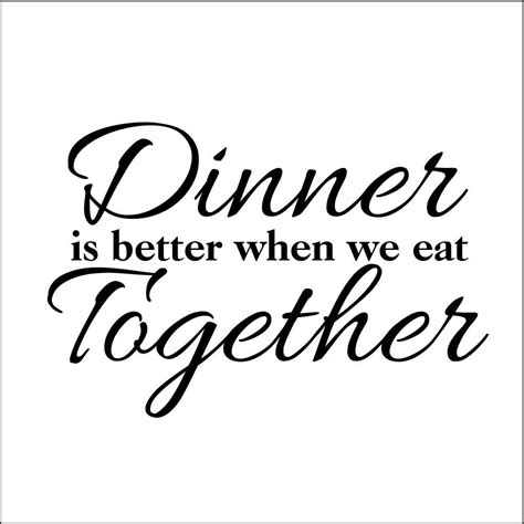 Eating Together Quotes. QuotesGram