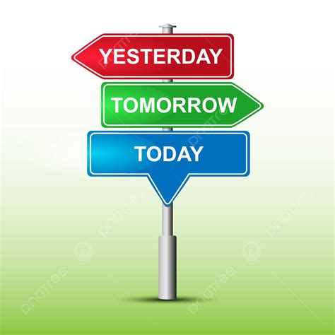 Tomorrow Yesterday And Today Inscriptions On Green And Red Pointers Vector, Figure, Stand ...