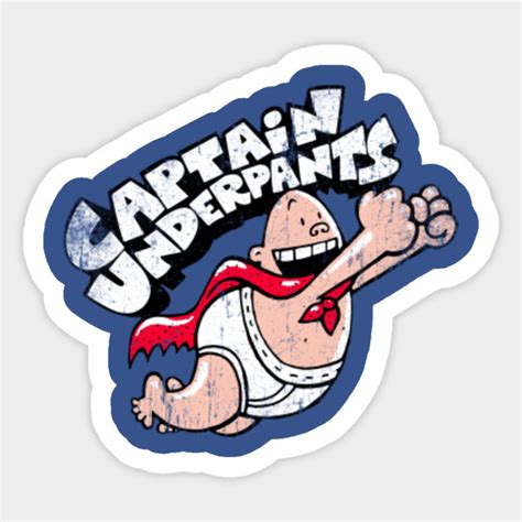 Captain Underpants - Captain Underpants - Sticker | TeePublic