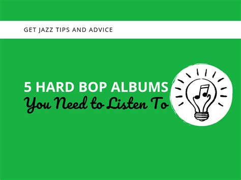 5 Hard Bop Albums for Jazz Enthusiasts You Must Listen To