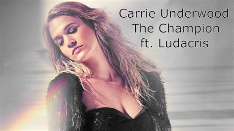 Carrie Underwood - The Champion ft. Ludacris - YouTube