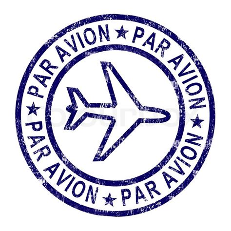 Par Avion Stamp Shows Correspondence Overseas By Plane | Stock Photo ...