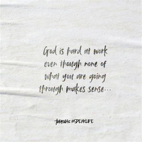 a piece of paper with an image of a quote written on it that says, god is found at work even ...