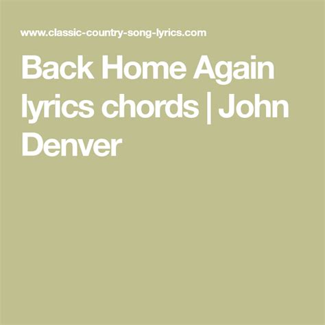 Back Home Again lyrics chords | John Denver