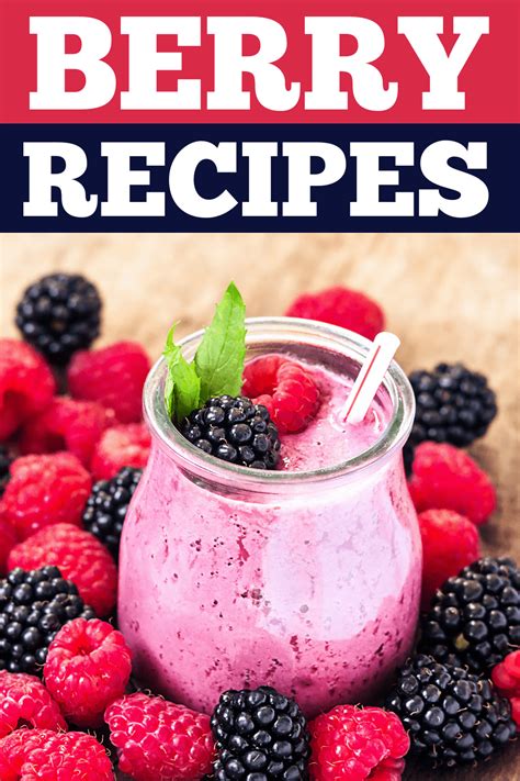 Looking for the best berry recipes to sweeten up your meal rotation? From salads to main courses ...