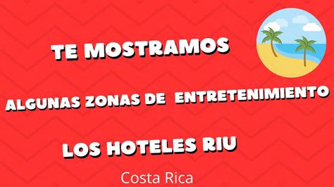 Te mostramos algunas zonas de entretenimiento Hotel Riu Guanacaste. - YouTube