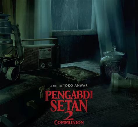 Sukses Besar, Ini Kata Rumah Produksi Soal Wacana Pengabdi Setan 3 ...