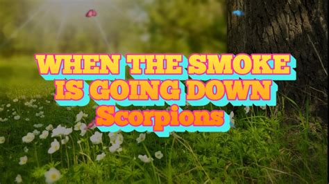 WHEN THE SMOKE IS GOING DOWN ( karaoke ) Scorpions - YouTube