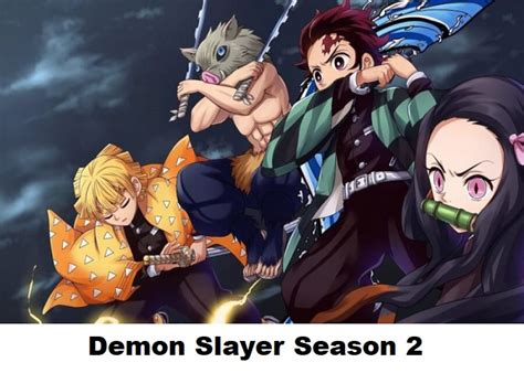 Demon Slayer Season 2 : Release Date, Characters & Details - Demon ...