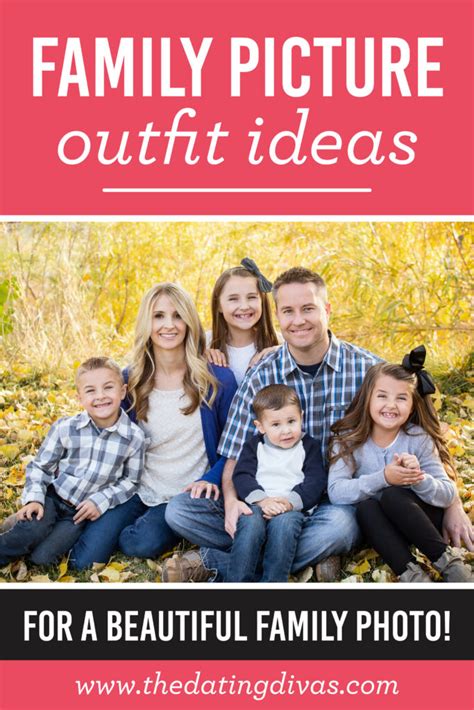 20 Best Family Picture Outfits and Tips | The Dating Divas