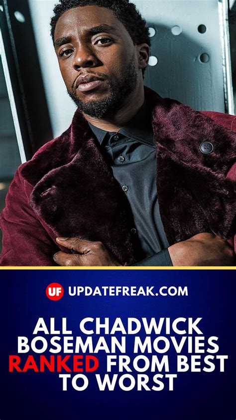 ALL CHADWICK BOSEMAN MOVIES RANKED FROM BEST TO WORST | Chadwick boseman, Movies, Chadwick